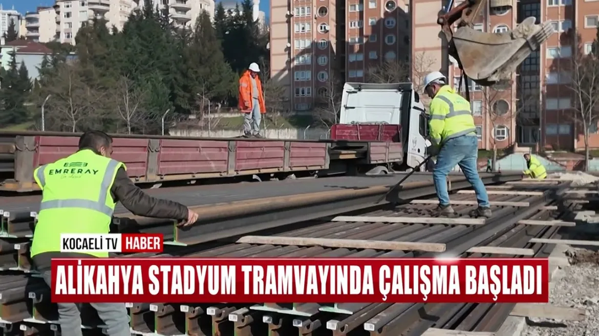 ALİKAHYA STADYUM TRAMVAYINDA ÇALIŞMA BAŞLADI 22 Şubat 2024 | Kocaeli TV