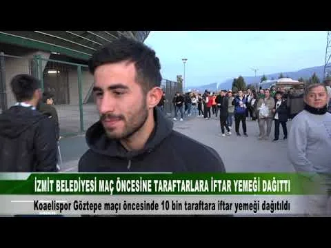İZMİT BELEDİYESİ TARAFTARLARA İFTAR YEMEĞİ DAĞITTI 4 Nisan 2024 | tv41