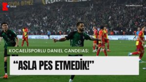 DANIEL CANDEIAS: ASLA PES ETMEDİK 4 Nisan 2024 | Kocaeli TV