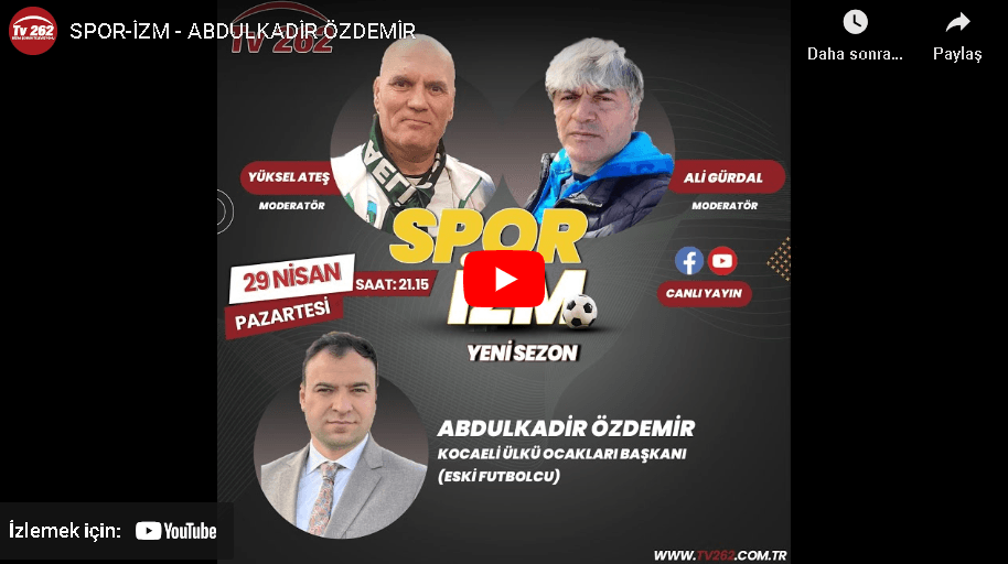SPOR-İZM – ABDULKADİR ÖZDEMİR 29 Nisan 2024 | TV 262
