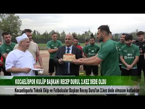 KOCAELİSPORLU FUTBOLCULAR BAŞKAN RECEP DURUL’UN DEDE OLMASINI KUTLADILAR 19 Nisan 2024 | tv41