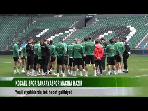 KOCAELİSPOR SAKARYASPOR MAÇINA HAZIR 10 Mayıs 2024 | tv41