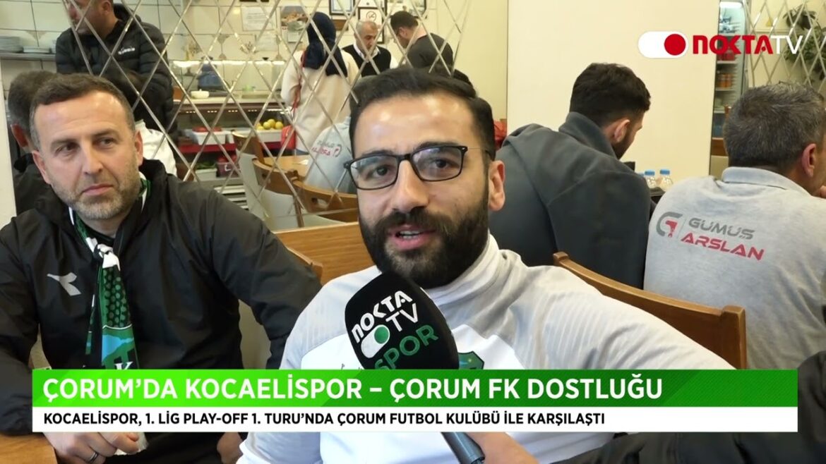Çorum’da Kocaelispor – Çorum FK dostluğu 20 Mayıs 2024 | Nokta TV