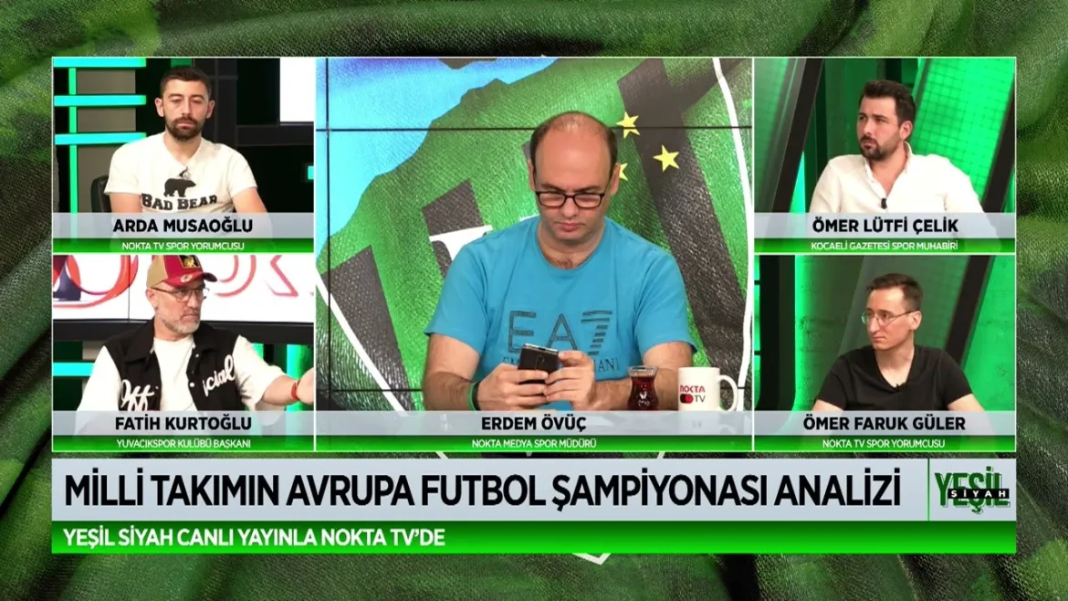 Erdem Övüç İle Yeşil Siyah | 24 Haziran 2024 | Nokta TV