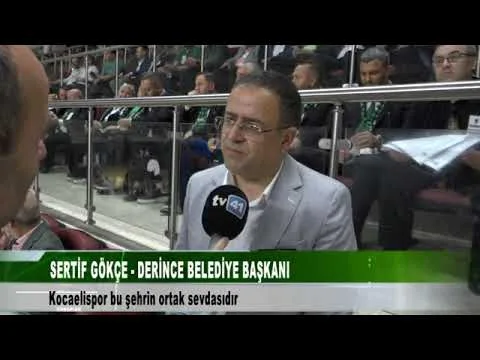 SERTİF GÖKÇE DERİNCE BELEDİYE BAŞKANI 11 Haziran 2024  | tv41