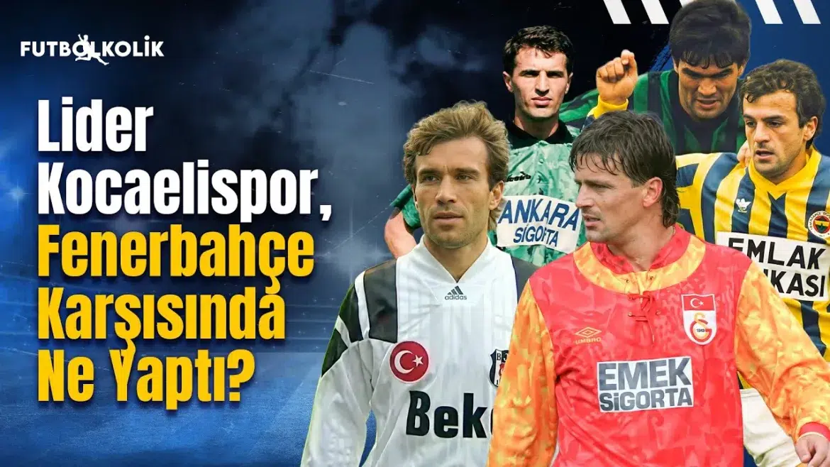 Lider Kocaelispor, Fenerbahçe Karşısında Ne Yaptı? | 1992-93 Sezonu 11.Hafta Maçları 4 Aralık 2025 @Futbolkolik
