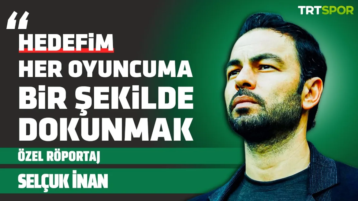 Özel Röportaj – Selçuk İnan | “Hedefim iyi bir teknik direktör olmak ve her oyuncuya dokunabilmek” 8 Ocak 2026 @ TRTSPOR