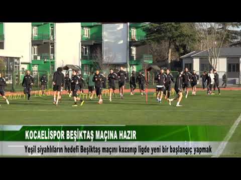 KOCAELİSPOR BEŞİKTAŞ MAÇINA HAZIR 27 Şubat 2026 @tv41