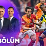 Galatasaray - Fenerbahçe ve Natura Dünyası Gençlerbirliği - Kocaelispor maçlarının Tartışmalı Pozisyonları | Trio 115. Bölüm 27 Nisan 2026 @beINSports