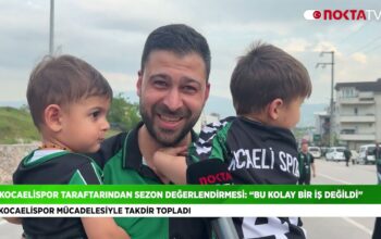 Kocaelispor Taraftarından Sezon Değerlendirmesi: “Bu Kolay Bir İş Değildi” 10 Mayıs 2026 @NoktaTV