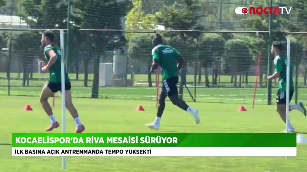 Kocaelispor'da Riva Mesaisi Sürüyor: İlk Basına Açık Antrenmanda Tempo Yüksekti 8 Temmuz 2026 @NoktaTV 3 Kocaelispor'da Riva Mesaisi Sürüyor: İlk Basına Açık Antrenmanda Tempo Yüksekti 8 Temmuz 2026 @NoktaTV