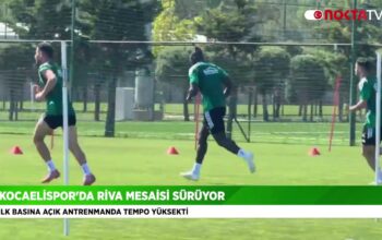 Kocaelispor'da Riva Mesaisi Sürüyor: İlk Basına Açık Antrenmanda Tempo Yüksekti 8 Temmuz 2026 @NoktaTV